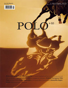 Magazin Fachzeitschrift Polo +10 Polo-Turniere Kunst Lifestile Luxus